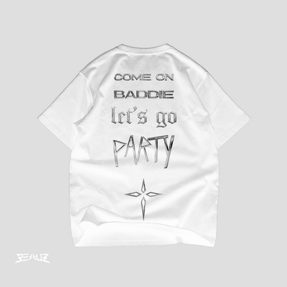 "Come On Baddie" Tee WHITE